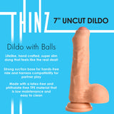 Thinz 7" Uncut Dildo with Balls